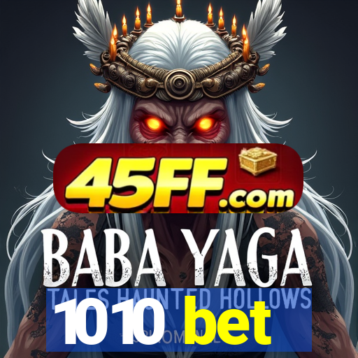 1010 bet